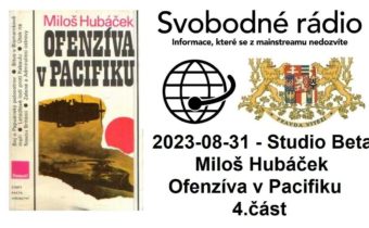 2023-08-31 – Studio Beta –  Miloš Hubáček. Ofenzíva v Pacifiku. 4. část.