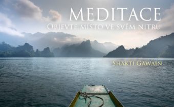 Meditace – Místo ve svém nitru ♡ Shakti Gawain⭐️