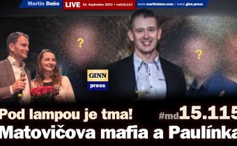 Live: Matovičova mafia, zahojená Paulínka a zachránené milióny. Pod lampou najväčšia tma! #md15x115