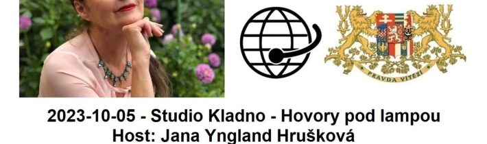 2023-10-05 – Studio Kladno – Hovory pod lampou. Host: Jana Yngland Hrušková