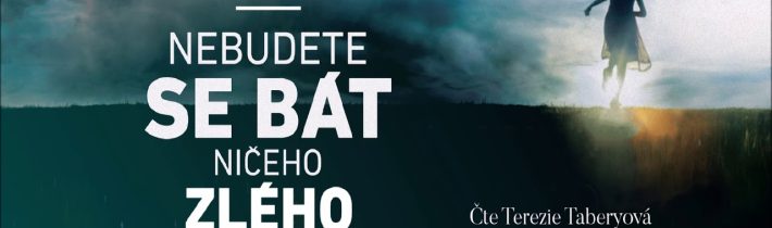 John Searles | Nebudete se bát ničeho zlého | Audiotéka.cz