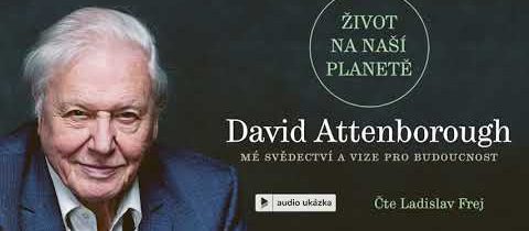David Attenborough – Život na naší planetě | Audiokniha