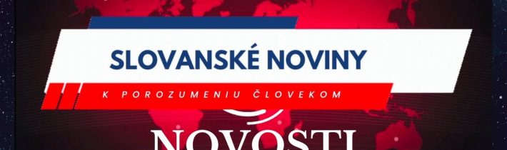 Novosti Slovanské Noviny zo dňa 20.11.2023