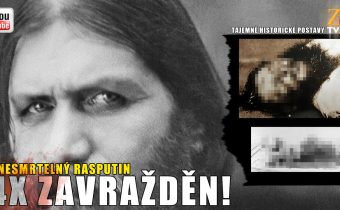 Nebezpečný Rasputin. Noční můra pro své vrahy!