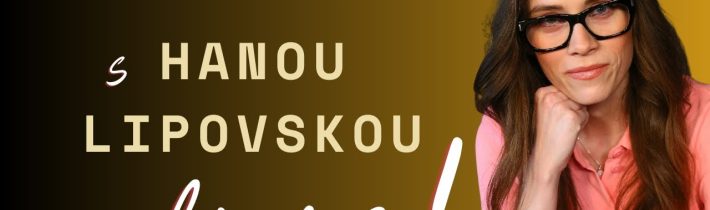 Svobodný trh s Hanou Lipovskou. Živý stream – pište komentáře a otázky už teď!