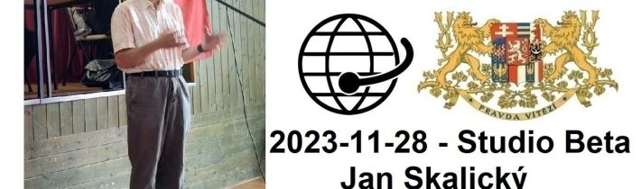 2023-11-28 – Studio Beta –  Jan Skalický – co nás nejvíce ohrožuje v současnosti.