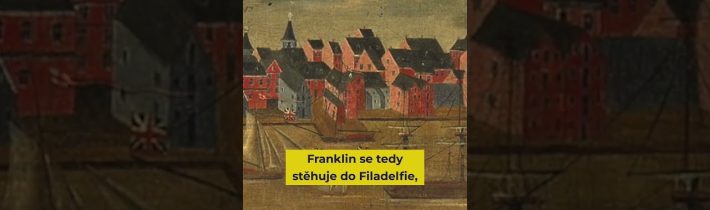 Benjamin Franklin se v Británii seznamuje s osvícenstvím