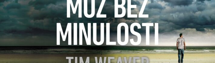 Tim Weaver – Muž bez minulosti | Audiokniha
