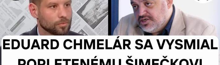 Eduard Chmelár VYSMIAL popleteného Šimečku: Fico že PREHAL?!