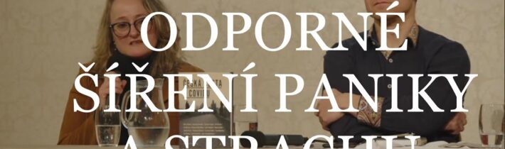 Rezignace a odporné šíření strachu | Jana Gandalovičová