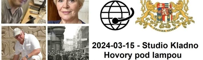 2024-03-15 – Studio Kladno – Hovory pod lampou. Host: Bloger Miroslav Nigrin. Aktuální dění.