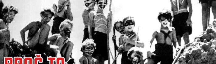 Skutečný Pán much: Lidé nejsou sobečtí hajzlové! – Proč to řešíme? #1260