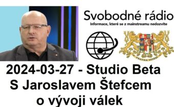 2024-03-27 – Studio Beta –  S Jaroslavem Štefcem o vývoji válek.