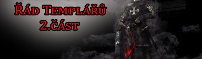 Historie Chazarů – Řád Templářů (2 část)