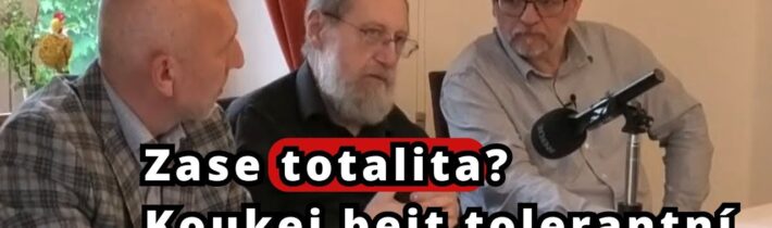 „Koukej bejt tolerantní nebo dostaneš po hu.ě“ aneb Jsme zpátky v totalitě? Hlasujte v komentářích