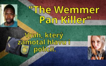 „The Wemmer Pan Killer“ – Vrah, který zamotal hlavu i policii.