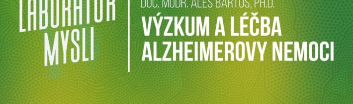 Aleš Bartoš – Výzkum a léčba Alzheimerovy nemoci (ÚMKP, NUDZ 8.10.2019)