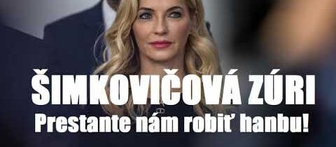 Šimkovčová zúri! Prestante nám robiť hanbu!