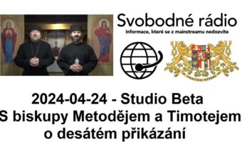 2024-04-24 – Studio Beta –  S biskupy Metodějem a Timotejem o desátém přikázání.