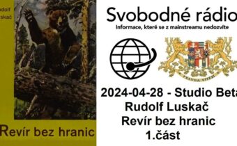 2024-04-28 – Studio Beta –  Rudolf Luskač. Revír bez hranic. 1. část.