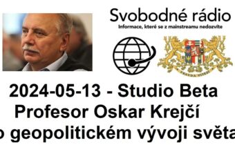 2024-05-13 – Studio Beta –  Profesor Oskar Krejčí o geopolitickém vývoji světa.
