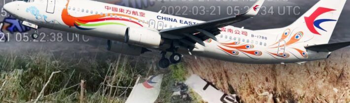 Co se stalo s Boeingem 737-800 China Eastern – Nehoda letu MU 5735