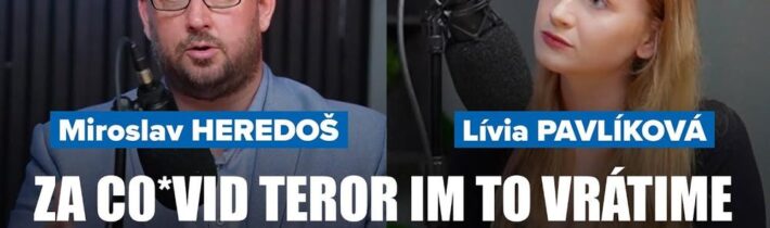 HEREDOŠ A LÍVIA: ZA C0*VlD TEROR IM TO VRÁTIME V TÝCHTO VOĽBÁCH