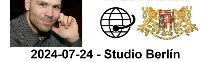 2024-07-24 – Studio Berlín  GEOPOLITAN – Zprávy z domova a ze zahraničí
