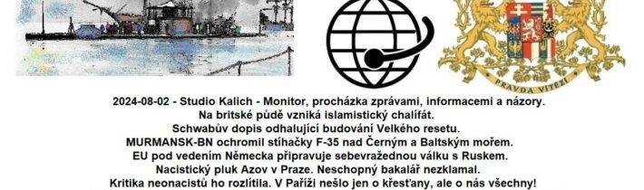 2024-08-02 – Studio Kalich – Monitor, procházka zprávami, informacemi a názory