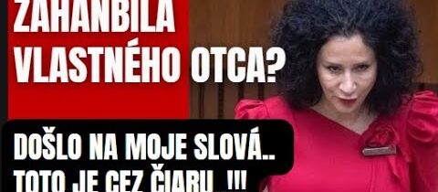 Jaurová z PS ZAHANILA vlastného OTCA?! Došlo na moje slová, toto je cez čiaru..