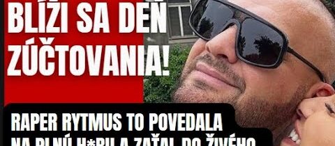 Blíži sa deň zúčtovania! Ryzmus zaťal do živého a povedala pravdu na plné ústa..