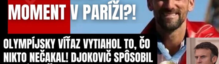 HRDINA ľudu! Olympijský víťaz Djokovič vytiahol to, čo svet nečakal! Takto sa obrátil progresívcom