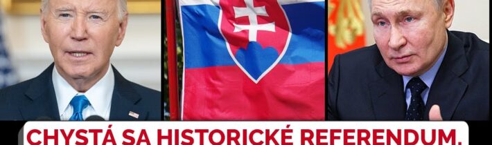 CHYSTÁ SA historické referendum, ktoré MôŽE zmeniť BUDÚCNOSŤ krajiny! SLOVENSKO NA NOHÁCH