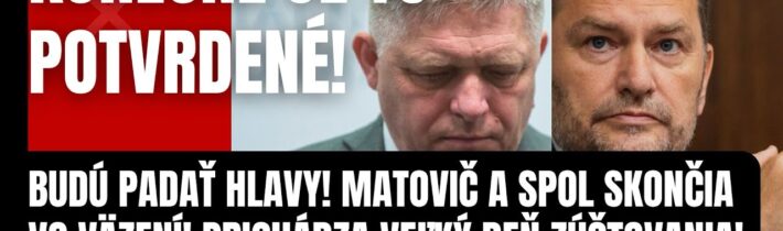 Mimoriadne! Konečne je to potvrdené! Budú padať hlavy! Matovič a spol skončia vo väzení! Fico otvára