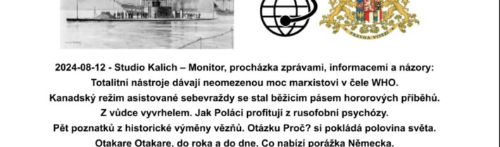 2024-08-12 – Studio Kalich – Monitor, procházka zprávami, informacemi a názory