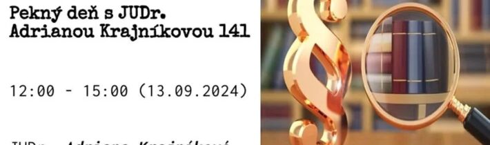 Pekný deň s JUDr. Adrianou Krajníkovou 141