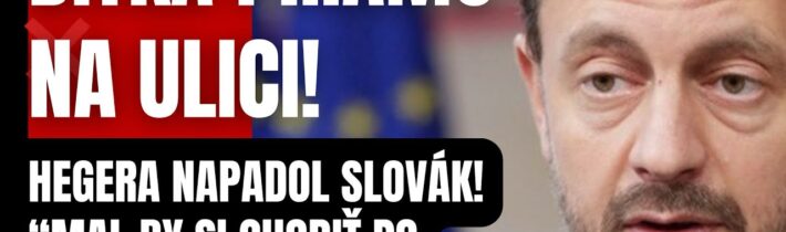 “Bitka” priamo na ulici! Hegera napadol Slovák! Bývalý premier nemal šancu! Takto mu zrátal jeho