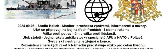 2024-09-06 – Studio Kalich – Monitor, procházka zprávami, informacemi a názory