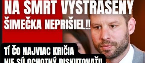 Na smrť VYSTRAŠENÝ Šimečka!! Odmietol to, po čom najviac na ulici kričal.!!