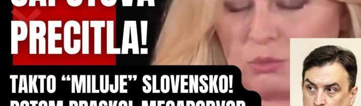 Čaputová precitla! Takto “MILUJE” Slovensko! Potom praskol MEGAPODVOD, ktorý celý čas skrývala s