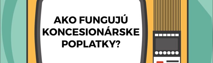 Nemáte televíziu, ale platíte za jej pozeranie | KONCESIONÁRSKE POPLATKY