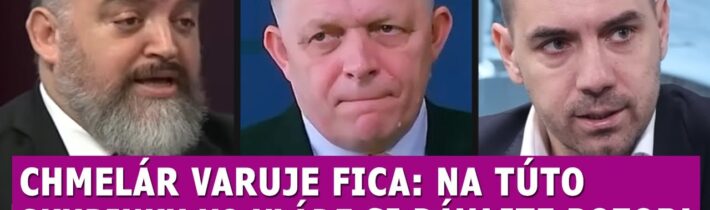 Chmelár v dobrom varuje Fica: Na túto skupinku vo vláde si dávaj pozor