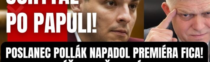 Náhly skrat! Poslanec Pollák napadol premiéra Fica! Ten ho prefackal priamo pred kamerami