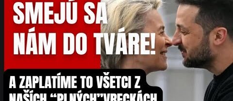 Smejú sa ti do tváre! A zaplatíš to z vlastného vrecka!!