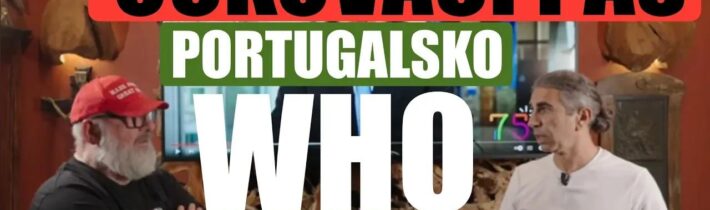 PORTUGALSKO🇵🇹 Dává všechny pravomoci WHO 🇨🇿FREEDOM HOT NEWS #4