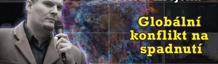Konceptuálně #9 – Pavel Krejčí | globální konflikt na spadnutí