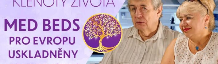#57 Jaroslav Tichý a Stanislava B. Tůmová: Med Beds – budoucnost v léčení? | Klenoty života