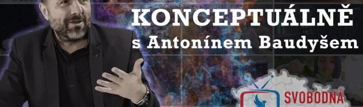 Konceptuálně #7 – Antonín Baudyš