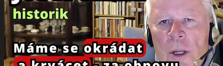 Josef Skála: Máme se okrádat a krvácet – za obnovu nenažrané hegemonie?
