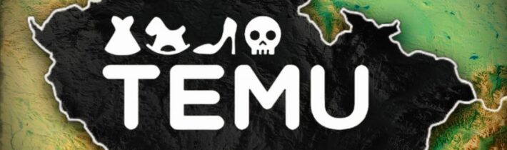 Jak TEMU Ovládá Česko